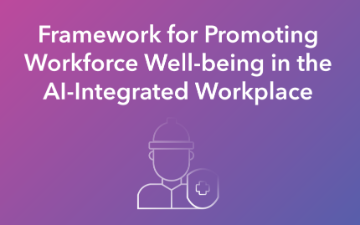 A flyer which has the text Framework for promoting workforce well being in the AI integrated workplace